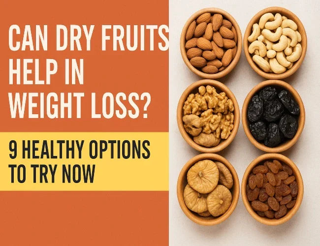 Weight Loss Dry Fruits